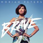 Brave - Moriah Peters